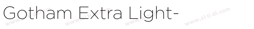 Gotham Extra Light字体转换